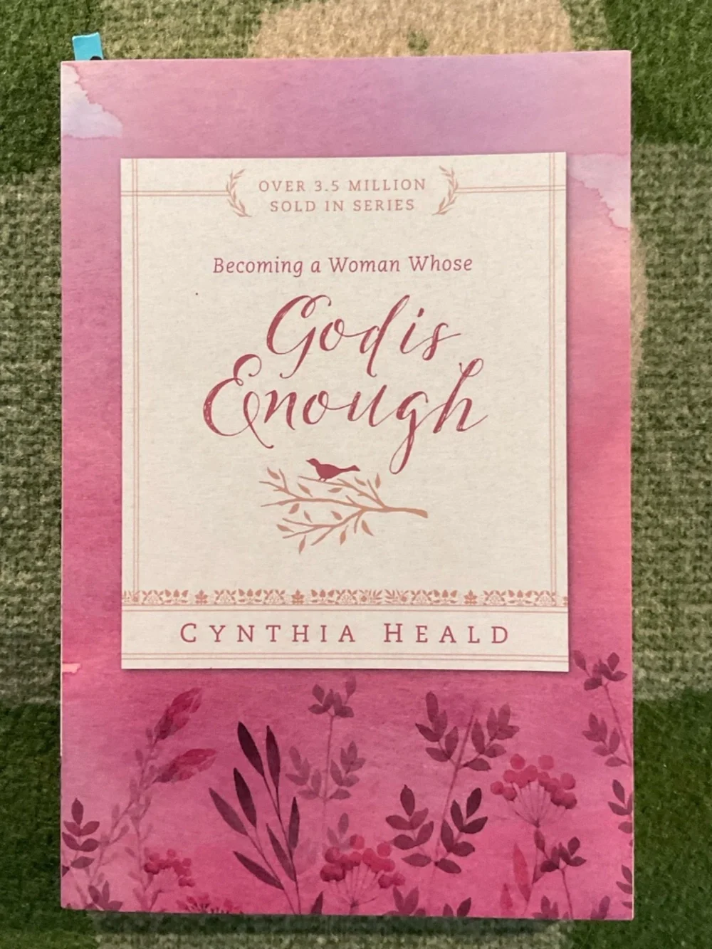 Becoming a woman whose God is enough- Cynthia Heald-Softcover